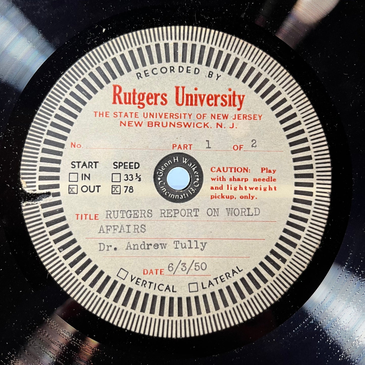 DR ANDREW TULLY - RUTGERS UNIVERSITY REPORT ON WORLD AFFAIRS (78RPM ACETATE) | Near Mint (NM or M-) Generic--