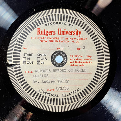 DR ANDREW TULLY - RUTGERS UNIVERSITY REPORT ON WORLD AFFAIRS (78RPM ACETATE) | Near Mint (NM or M-) Generic--