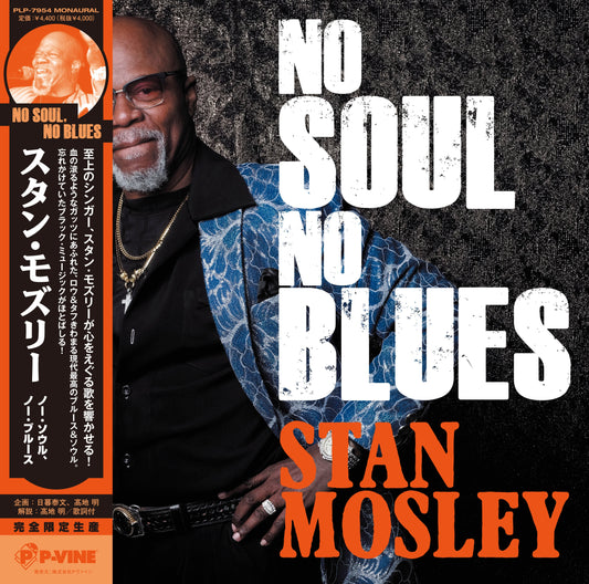 Stan Mosley - No Soul, No Blues |-