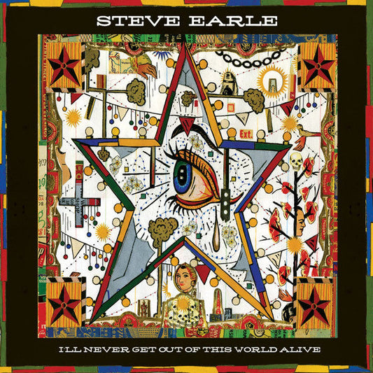 Steve Earle - I'll Never Get Out Of This World Alive | Mint (M) Mint (M)-
