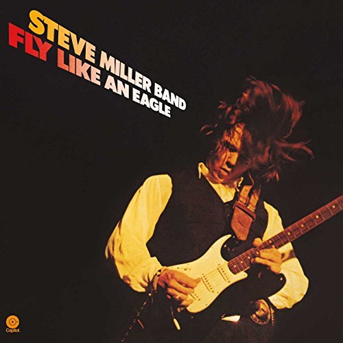Steve Miller - Fly Like An Eagle (180 Gram Vinyl) |-