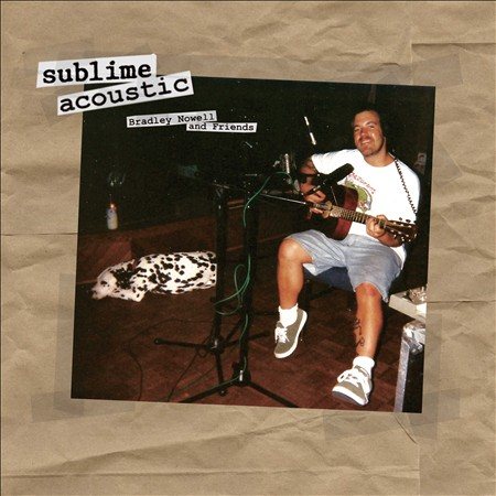 Sublime - Acoustic: Bradley Nowell & Friends | Mint (M) Mint (M)-