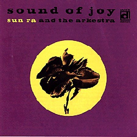 Sun Ra - SOUND OF JOY |-