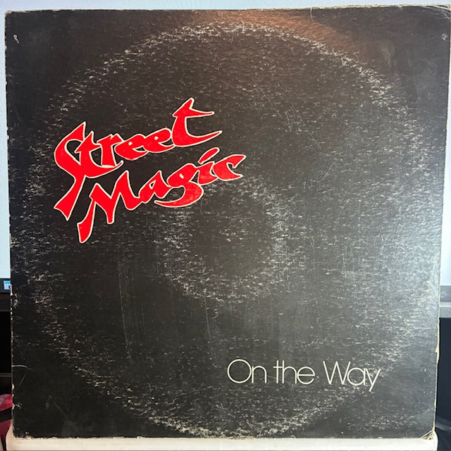 Street Magic - On The Way (VINYL) | Excellent (EX) Very Good (VG)--