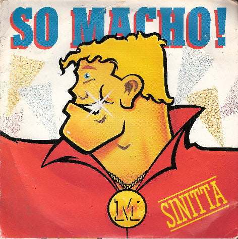 Sinitta - So Macho! *7"* | Near Mint (NM) Near Mint (NM)--