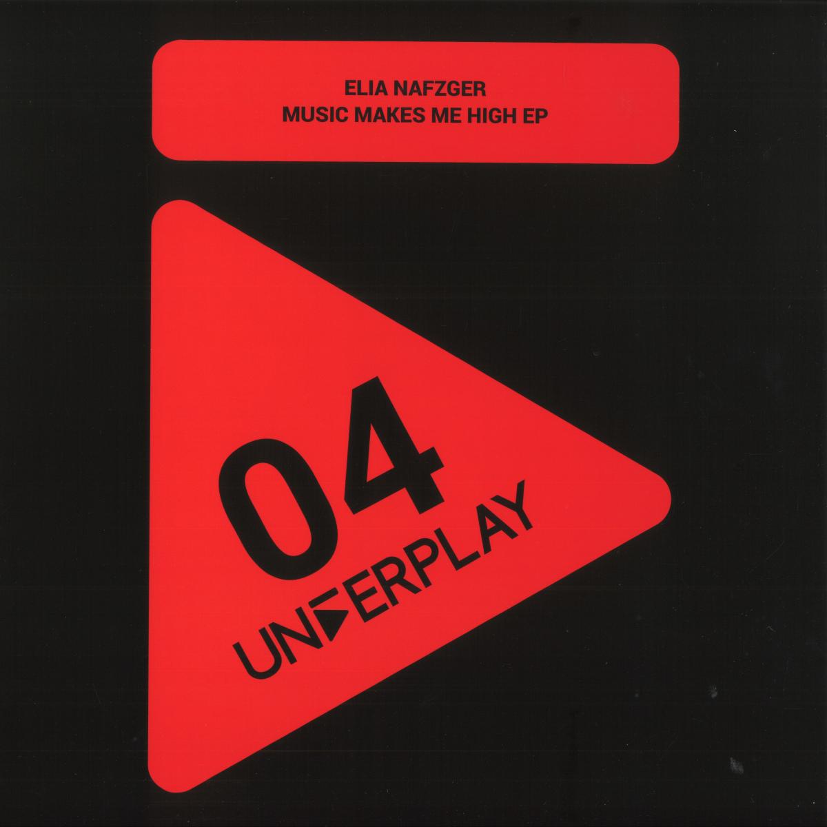 Elia Nafzger - (PRESALE TBD) Music Makes Me High EP (VINYL 12" Underplay UNDERPLAY04) | NEW Mint (M) Mint (M)--