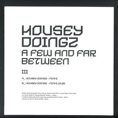Housey Doingz - (PRESALE) A Few And Far Between III (10" VINYL) | Mint (M) Mint (M)--
