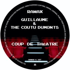 Guillaume & the Coutu Dumonts - Coup de Théâtre (VINYL 12") |--