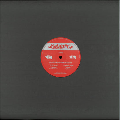Thrill - Smoke Fueled Fantasies (VINYL 12" Kalahari Oyster Cult OYSTER78) | NEW Mint (M) Mint (M)--