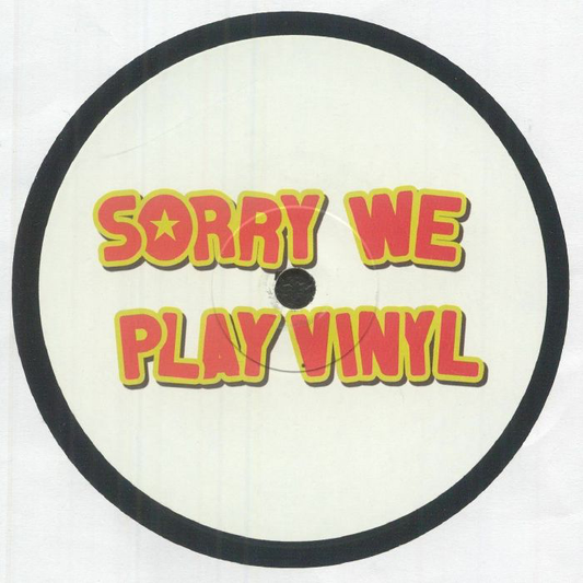 Sorry We Play Vinyl - Sorry We Play Vinyl 4 (VINYL) | Mint (M) Mint (M)--