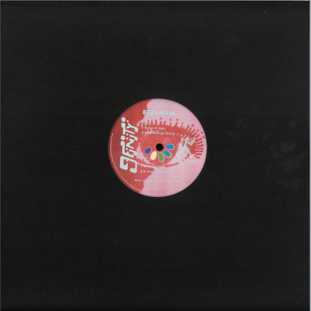 Epsie - Any Colour You Like (VINYL 12" 9FINITY 9FINITY007) | NEW Mint (M) Mint (M)--