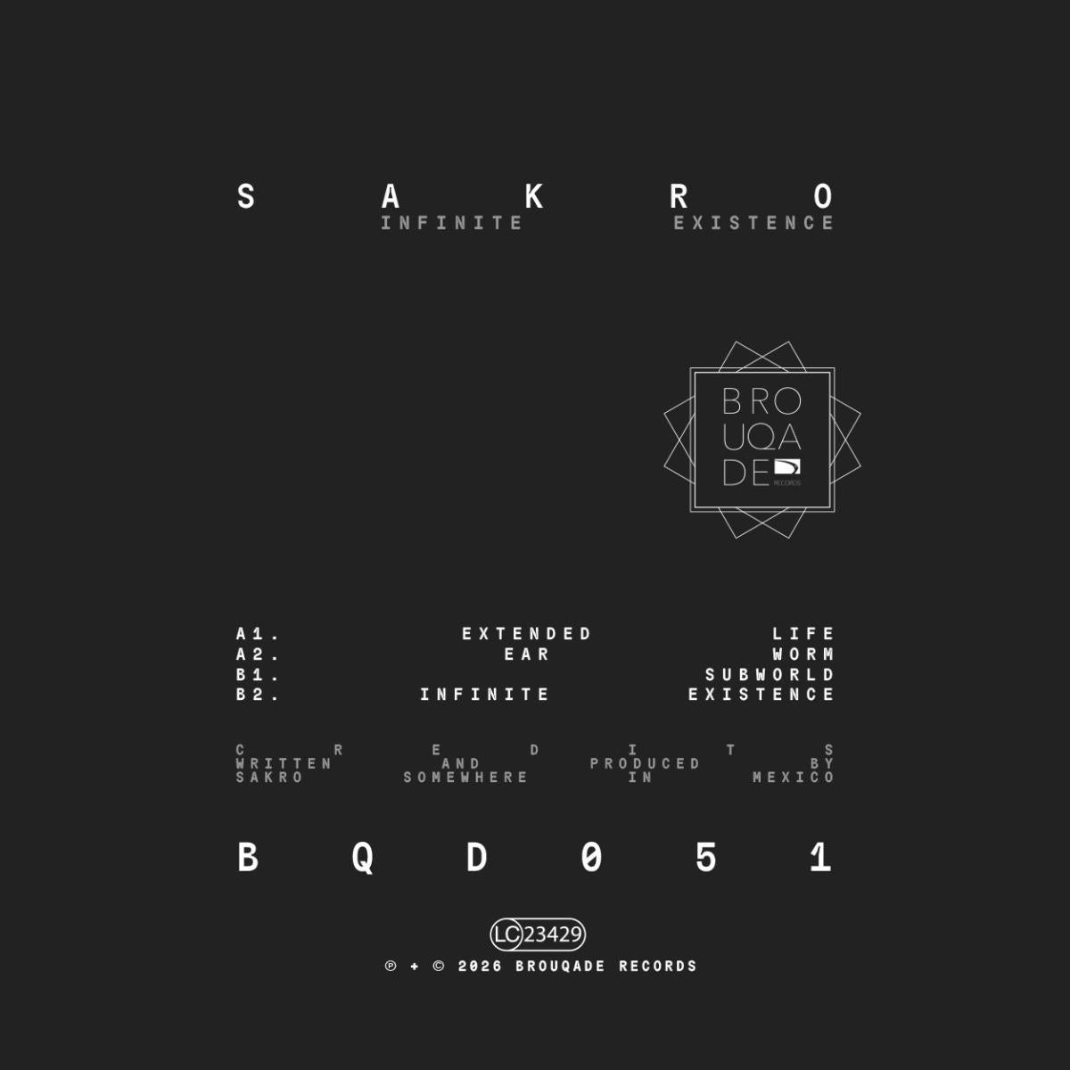 Sakro - (PRESALE TBD) Infinite Existence (VINYL 12" Brouqade Records BQD051) | NEW Mint (M) Mint (M)--