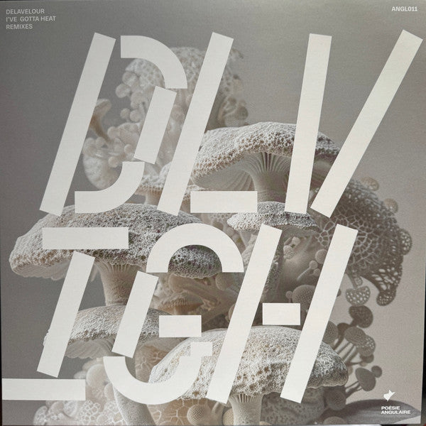 Delavelour - I've Gotta Heat Remixes (VINYL) |--