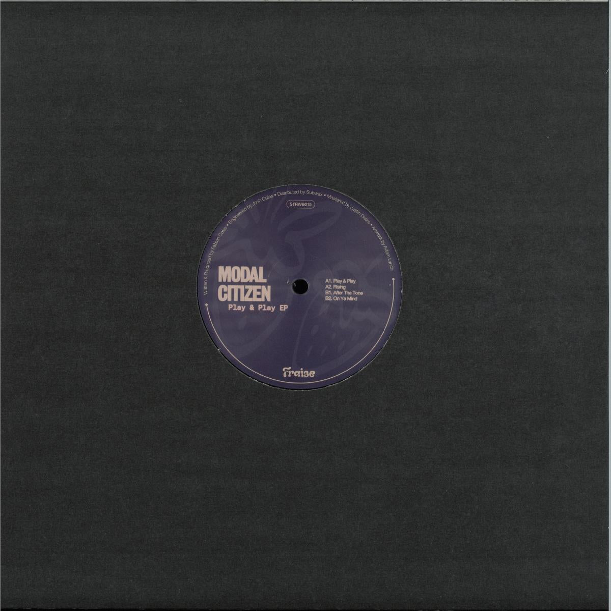 Modal Citizen - Play & Play (VINYL 12" Fraise Records STRWB015) | NEW Mint (M) Mint (M)--