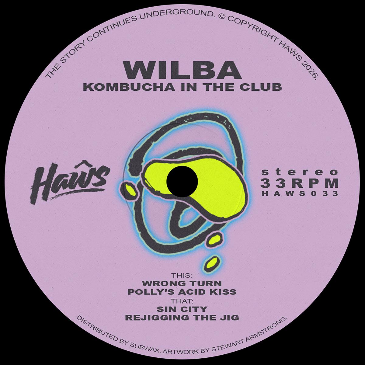 Wilba - (PRESALE TBD) Kombucha in the Club (VINYL 12" Haws HAWS033) | NEW Mint (M) Mint (M)--