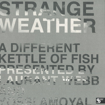 Various - Strange Weather : A Different Kettle Of Fish (COLOR VINYL 3x12" Sushitech SUSH72C 2024) | NEW--