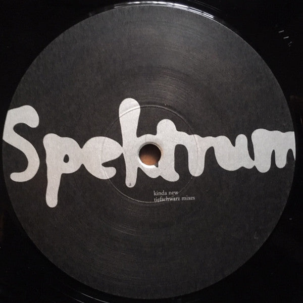 Spektrum - Kinda New (Tiefschwarz Mixes) (VINYL) | Near Mint (NM) Excellent (EX)--