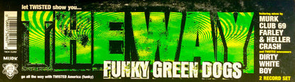 Funky Green Dogs - The Way | Near Mint (NM) Excellent (EX)--