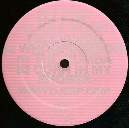 DJ ESP - Kill Your Television (VINYL) | Near Mint (NM) Generic--
