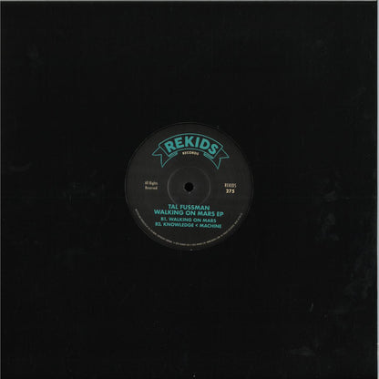 Tal Fussman - Walking On Mars EP (VINYL 12" Rekids REKIDS275) | NEW--