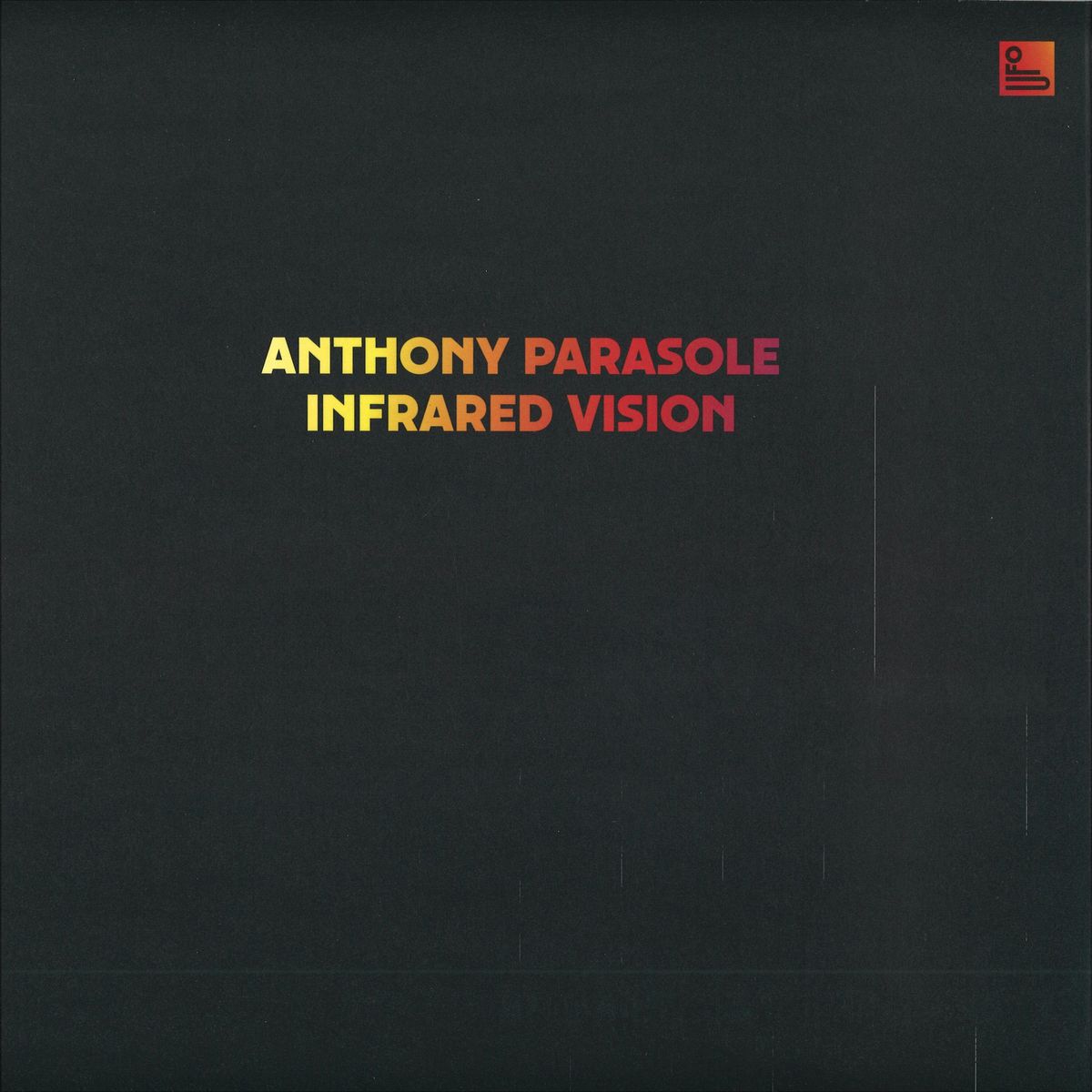 Anthony Parasole - Infrared Vision (VINYL 2x12" Dekmantel DKMNTL-UFO4) | NEW--