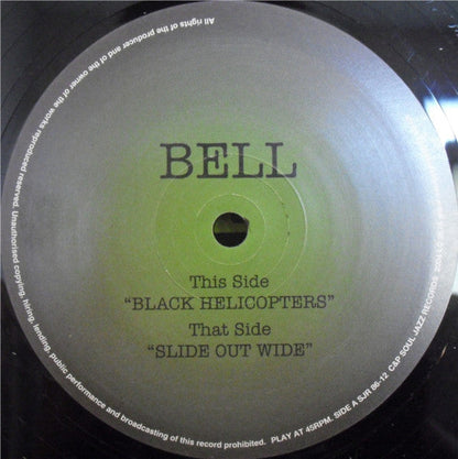 Bell - Black Helicopters / Slide Out Wide (VINYL) | Very Good (VG) Good Plus (G+)--