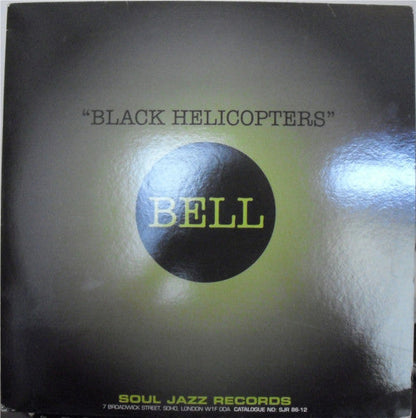 Bell - Black Helicopters / Slide Out Wide (VINYL) | Very Good (VG) Good Plus (G+)--