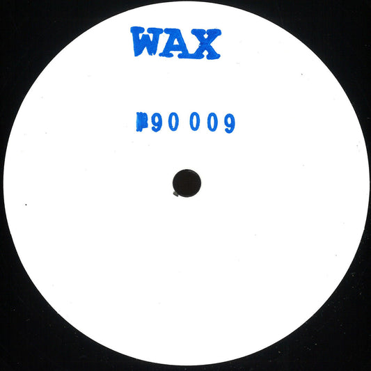 Wax - 90009 (VINYL 12" WAX WAX90009 2024) | NEW--