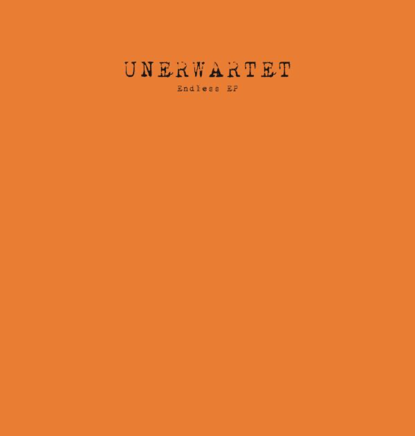 Unerwartet - Endless EP (VINYL) | Mint (M) Mint (M)--