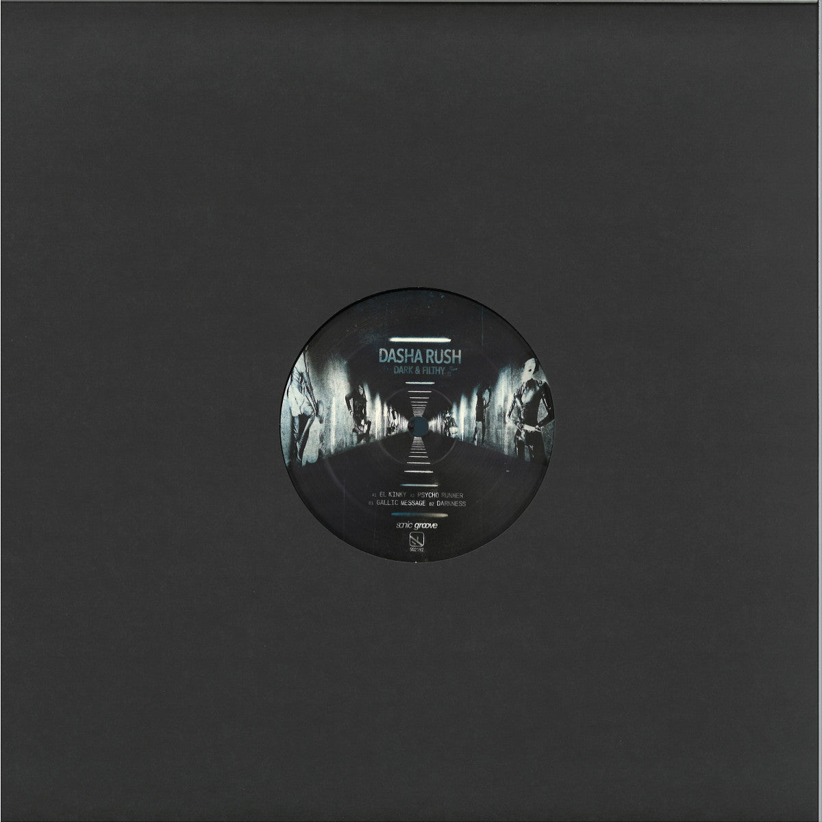 Dasha Rush - Dark & Filthy (VINYL 12" Sonic Groove SG2192 2022) | NEW--