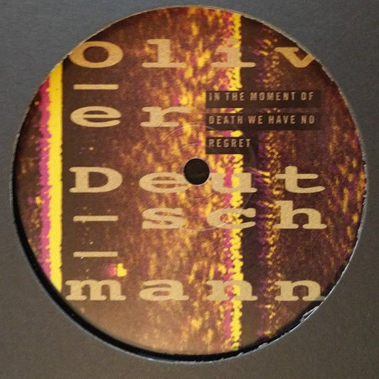 Oliver Deutschmann - In The Moment Of Death We Have No Regret | Near Mint (NM) Generic--