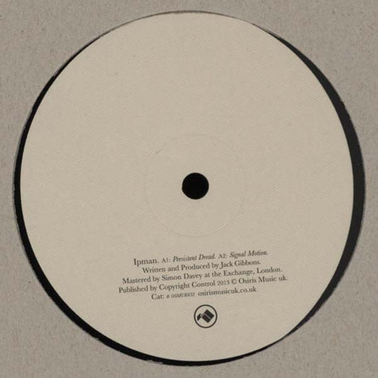 Ipman - Persistent Dread / Signal Motion | Near Mint (NM) Good Plus (G+)--
