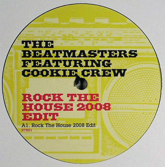 The Beatmasters Featuring The Cookie Crew - Rock The House 2008 Edit | Mint (M) Generic--