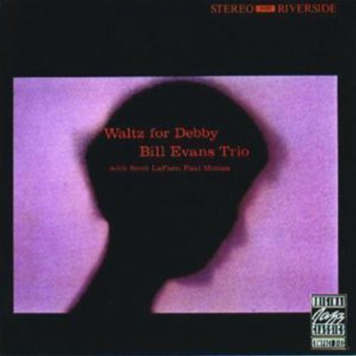 The Bill Evans Trio With Scott LaFaro, Paul Motian - Waltz For Debby | Mint (M) Mint (M)-