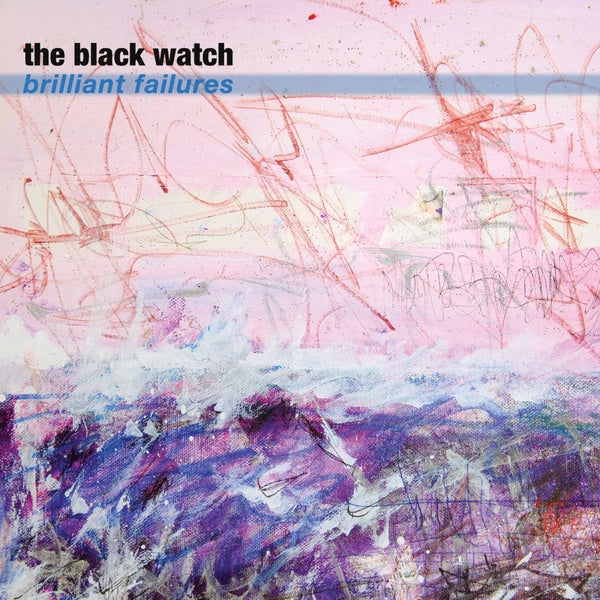 THE BLACK WATCH - Brilliant Failures [Import] | Mint (M) Mint (M)-