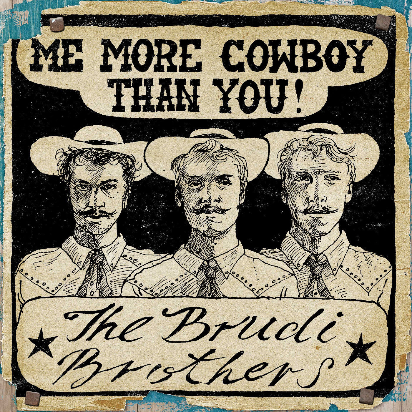 The Brudi Brothers - "Motherland"/"Me More Cowboy Than You" Ep |-