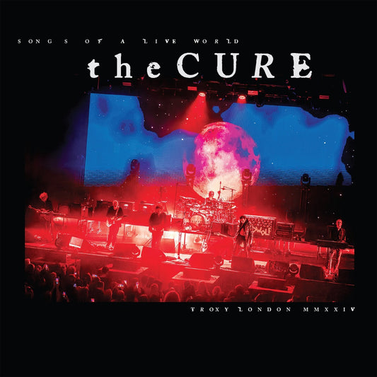 The Cure - Songs Of A Live World : Troxy London MMXXIV (Indie Exclusive)(VINYL) | Mint (M) Mint (M)-