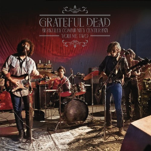The Grateful Dead - Berkley Community Center 1971: Vol. Two [Import] (2 Lp's) | Mint (M) Mint (M)-