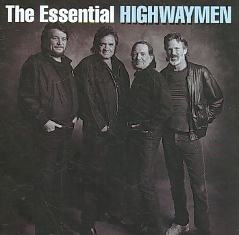 The Highwaymen - THE ESSENTIAL THE HIGHWAYMEN |-