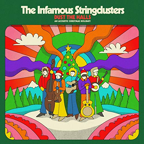 The Infamous Stringdusters - Dust The Halls: An Acoustic Christmas Holiday! | Mint (M) Mint (M)-
