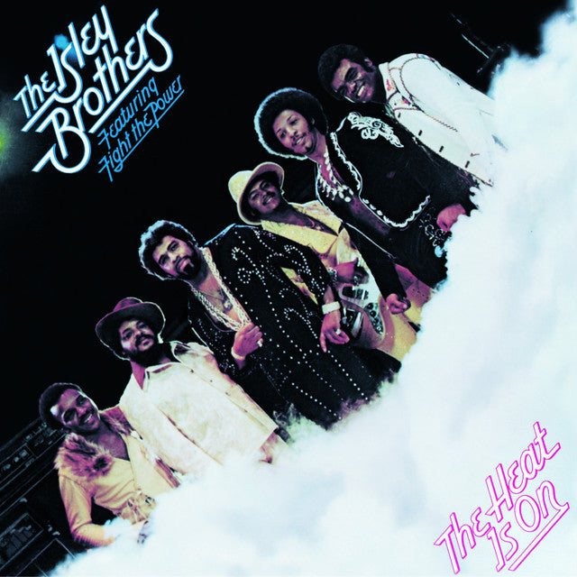 The Isley Brothers - The Heat Is On |-