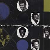 The Manhattans - KISS AND SAY GOODBYE, BEST OF |-