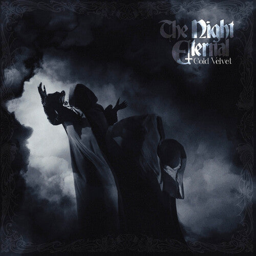 The Night Eternal - Cold Velvet |-