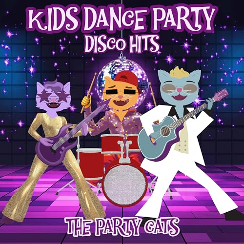 The Party Cats - Kids Dance Party: Disco Hits! |-