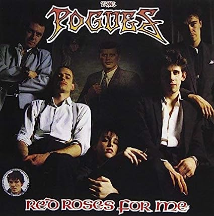 The Pogues - Red Roses for Me (180 Gram Vinyl, Reissue) | Mint (M) Mint (M)-