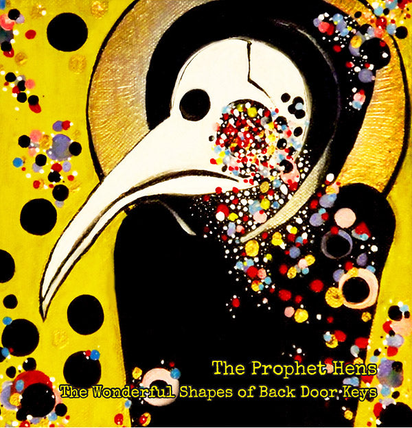 THE PROPHET HENS - The Wonderful Shapes Of Back Door Keys (CD) | Mint (M) Mint (M)-