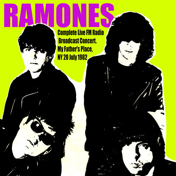 The Ramones - My Father's Place, NY, 20 July 1982 (2xCD) |-