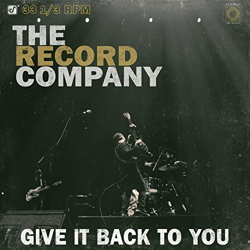 The Record Company - Give It Back to You (VINYL LP CONCORD 2016) | NEW Mint (M) Mint (M)-
