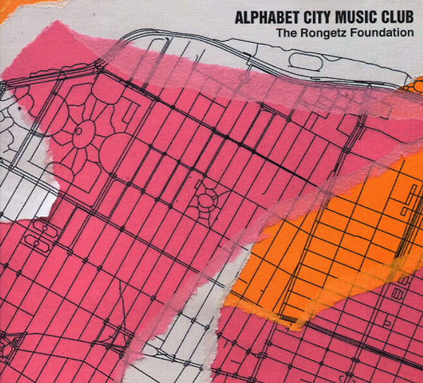THE RONGETZ FOUNDATION - Alphabet City Music Club |-