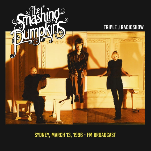 The Smashing Pumpkins - Triple J Radioshow: Sydney, March 13, 1996 - Fm Broadcast [Import] | Mint (M) Mint (M)-